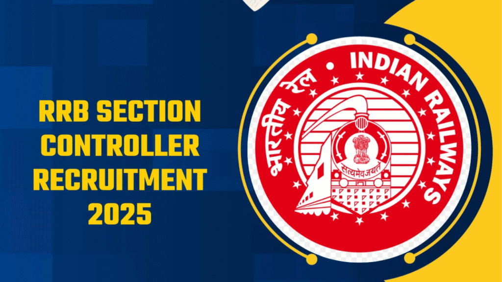 RRB Section Controller Recruitment 2025
