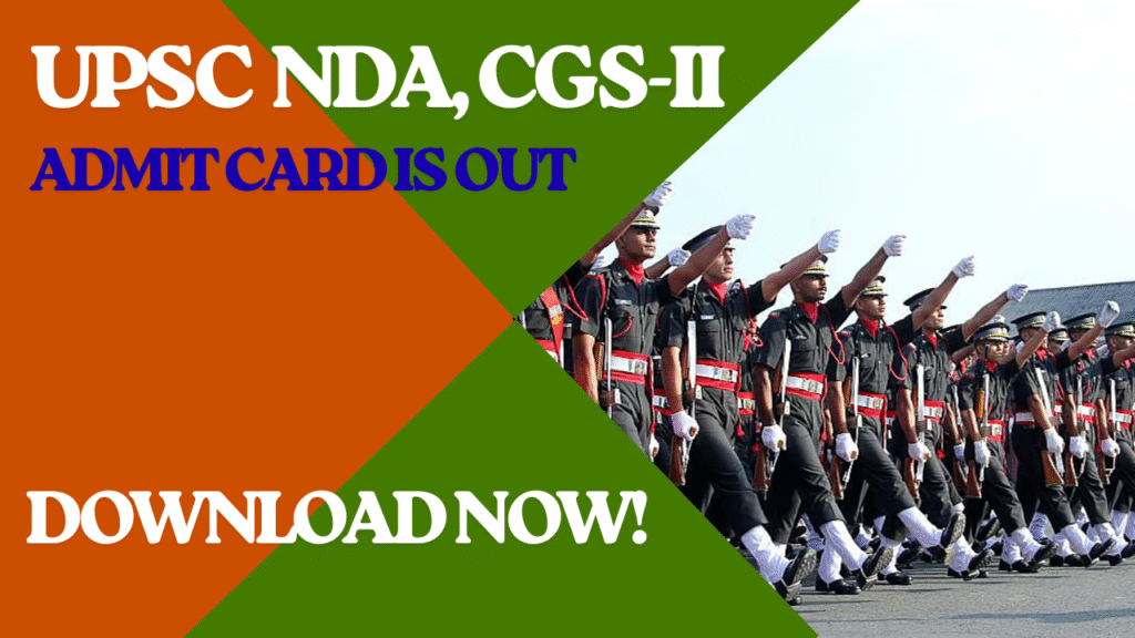 UPSC NDA Admit Card 2025