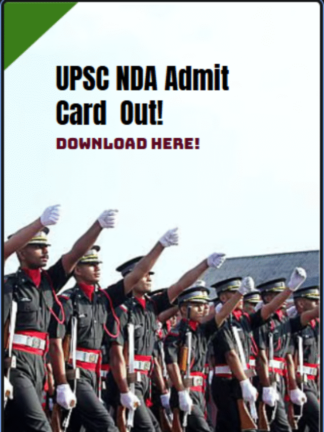 UPSC NDA Admit Card Out: Download Here!