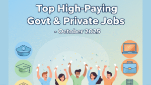 Top High-Paying Government & Private Jobs to Apply for in October 2025