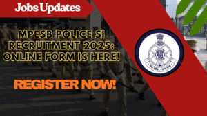 MPESB Police Sub Inspector Recruitment 2025 | Online Form Here, Apply Now